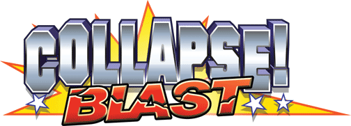 Collapse! Blast