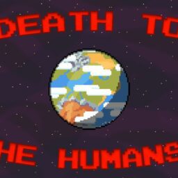 Death To The Humans!
