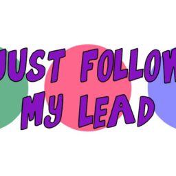 Just Follow My Lead